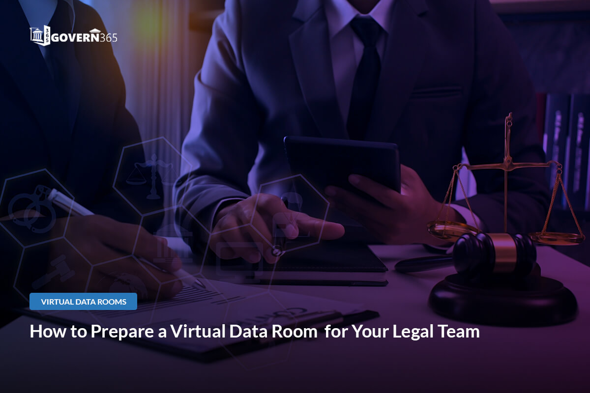 How to Prepare a Virtual Data Room for Your Legal Team