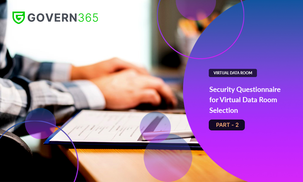 Key Questions to Ask When Comparing Virtual Data Room Providers – Part 2