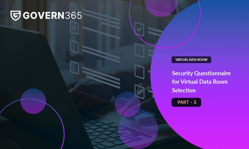 Key Questions to Ask When Comparing Virtual Data Room Providers – Part 3