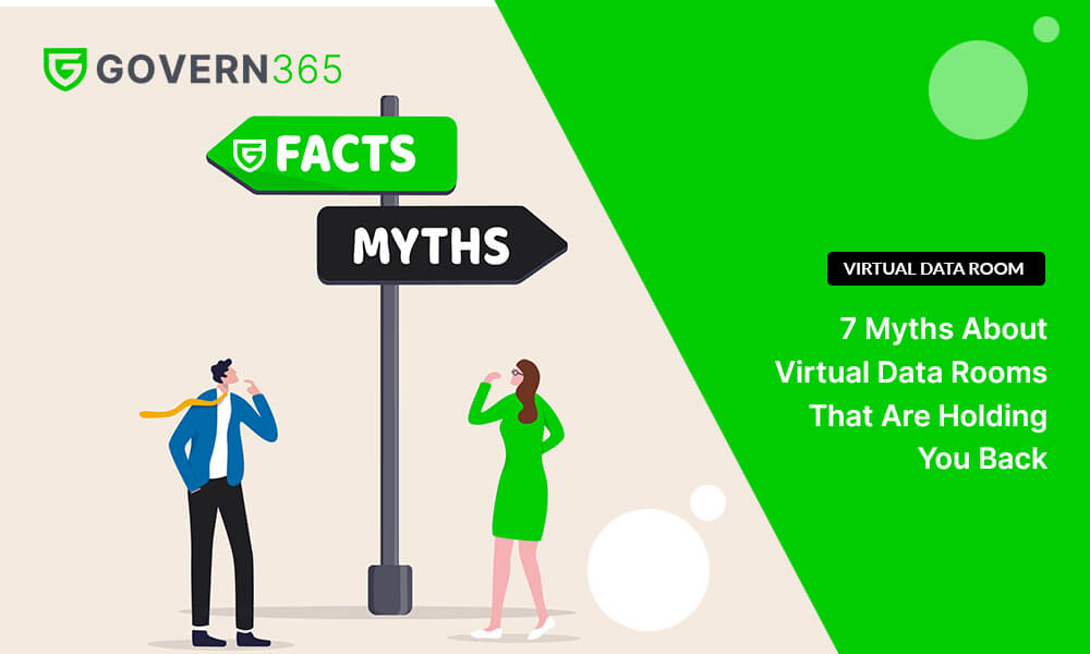 7 Myths About Virtual Data Rooms That Are Holding You Back