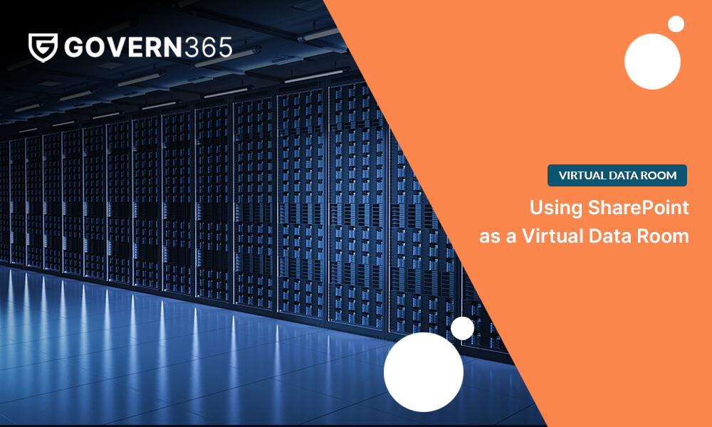 Using SharePoint as a Virtual Data Room