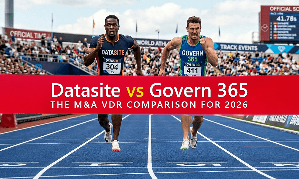 Datasite vs Govern 365: The M&A VDR Comparison for 2026